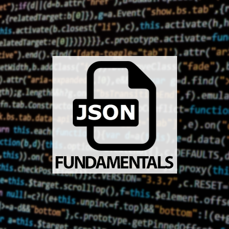 JSON Fundamentals Tutorial