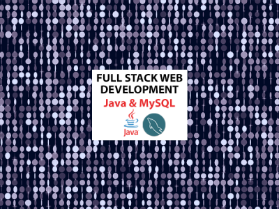 Full Stack Development – Java & MySQL – Part 2