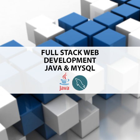 Full Stack Development – Java & MySQL – Part 1